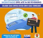 Saae-Sorocaba prorroga prazo para adesão ao Programa de Parcelamento Incentivado (PPI) até 14 de fevereiro